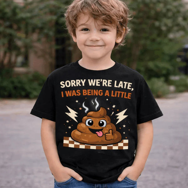 Sorry We’re Late Kids T-Shirt