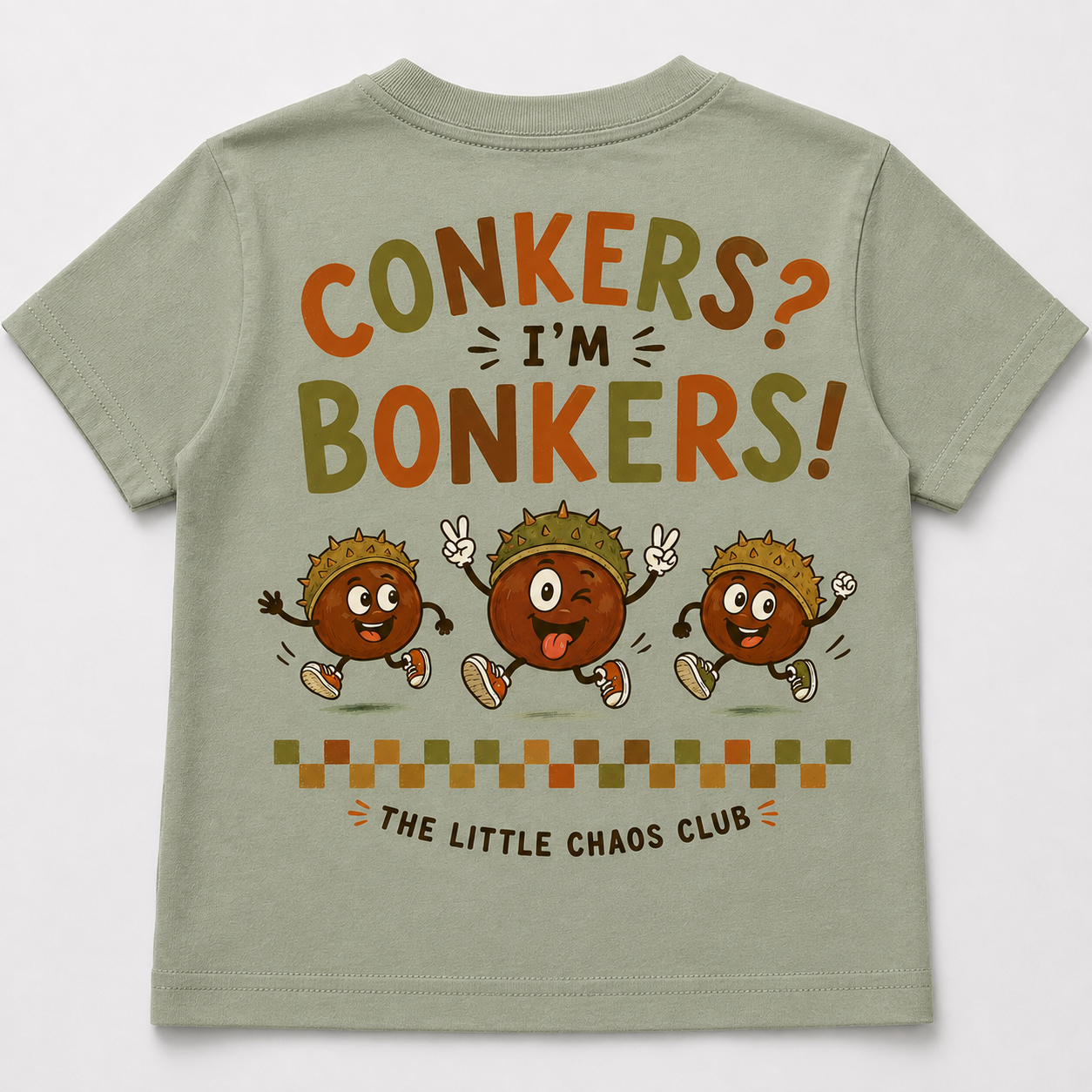 Conkers I'm bonkers t shirt, jumper or hoodie
