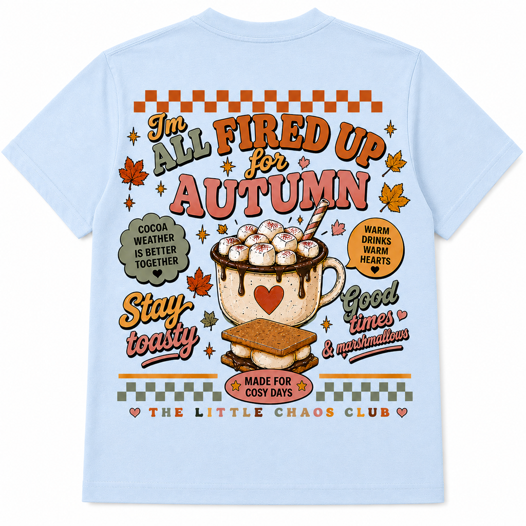 I'm All Fired Up for Autumn Kids T-Shirt, hoodie or jumper