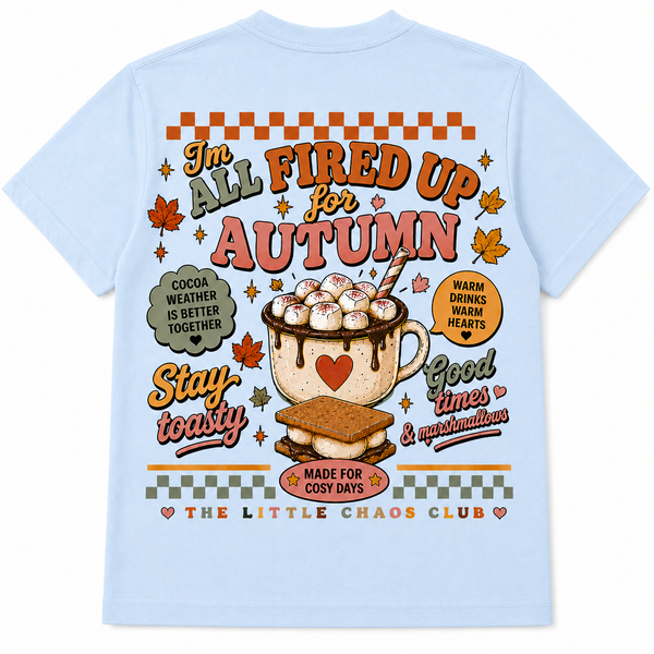 I'm All Fired Up for Autumn Kids T-Shirt, hoodie or jumper